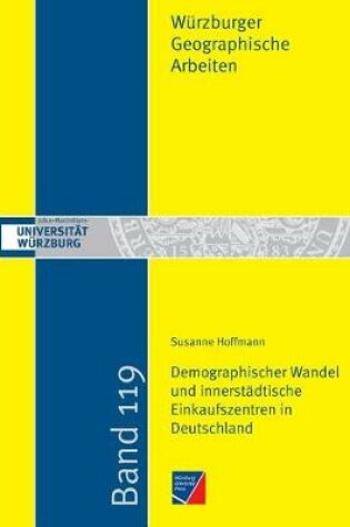 Cover of Demographischer Wandel und innerstädtische Einkaufszentren in Deutschland