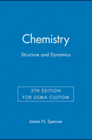 Cover of Chemistry: Structure and Dynamics, 5e for Usma Custom