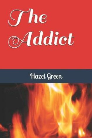 Cover of The Addict