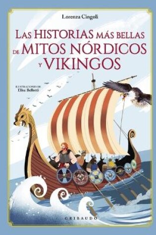 Cover of Historias Mas Bellas de Los Mitos Nordicos Y Vikingos, Las