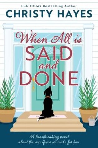 Cover of When All is Said and Done