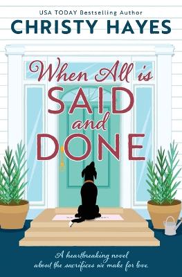 Book cover for When All is Said and Done