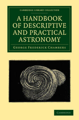 Cover of A Handbook of Descriptive and Practical Astronomy