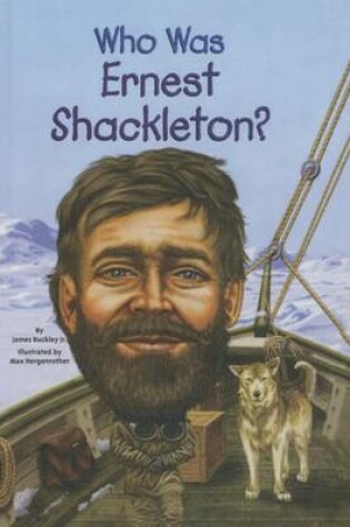 Cover of Who Was Ernest Shackleton?