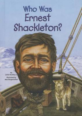 Book cover for Who Was Ernest Shackleton?