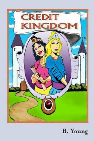 Cover of Credit Kingdom