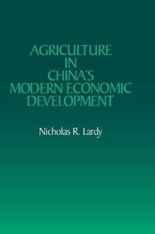 Cover of Agriculture in China's Modern Economic Development