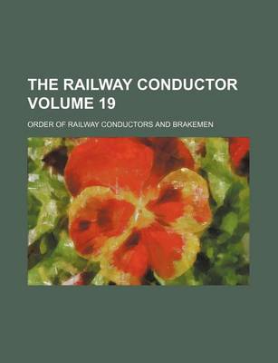 Book cover for The Railway Conductor Volume 19