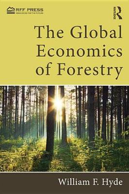 Book cover for The Global Economics of Forestry