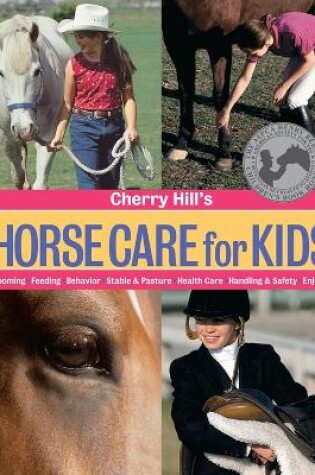 Cover of Cherry Hill's Horse Care for Kids
