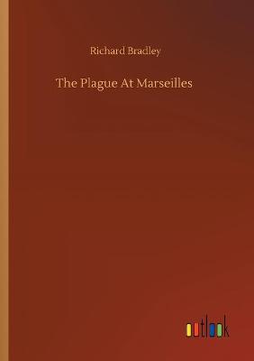 Book cover for The Plague At Marseilles