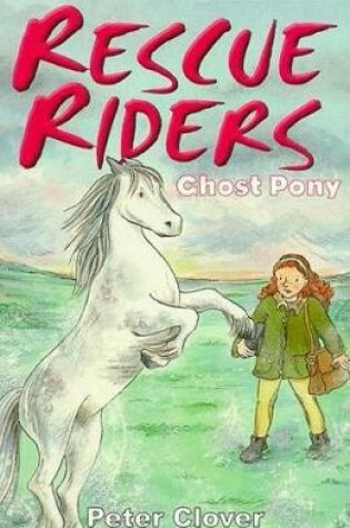 Cover of Rescue Riders 3 Ghost Pony