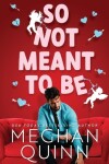 Book cover for So Not Meant To Be