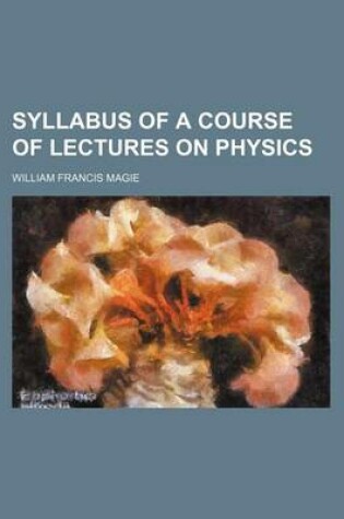 Cover of Syllabus of a Course of Lectures on Physics