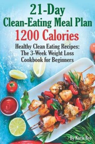 Cover of 21-Day Clean-Eating Meal Plan - 1200 Calories