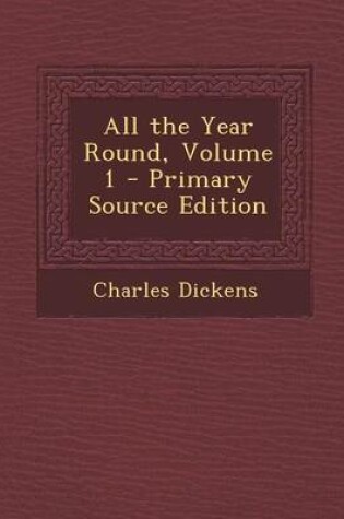 Cover of All the Year Round, Volume 1