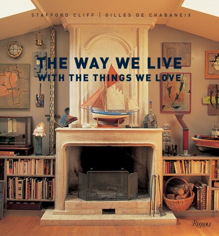 Book cover for The Way We Live With the Things We Love