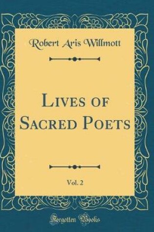 Cover of Lives of Sacred Poets, Vol. 2 (Classic Reprint)