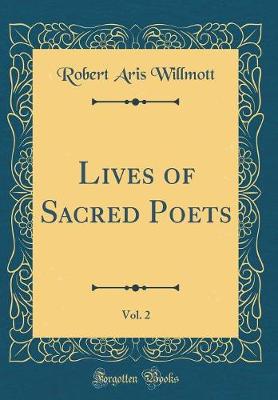 Book cover for Lives of Sacred Poets, Vol. 2 (Classic Reprint)