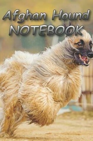 Cover of Afghan Hound NOTEBOOK