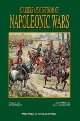 Cover of Soldiers and Uniforms of the Napoleonic Wars