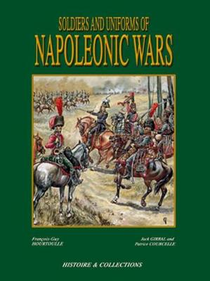 Book cover for Soldiers and Uniforms of the Napoleonic Wars