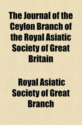 Cover of The Journal of the Ceylon Branch of the Royal Asiatic Society of Great Britain & Ireland Volume 16-17