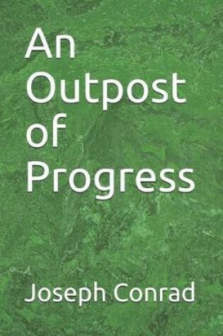 Cover of An Outpost of Progress