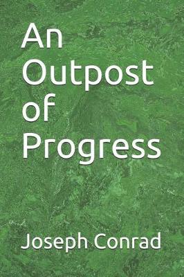 Book cover for An Outpost of Progress