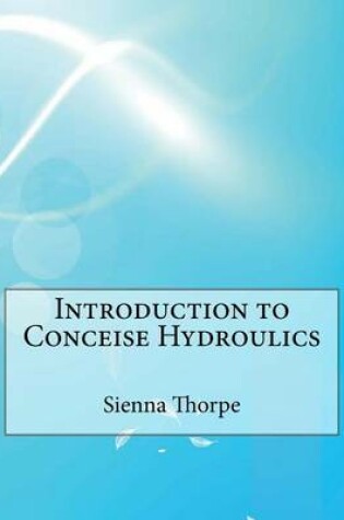 Cover of Introduction to Conceise Hydroulics