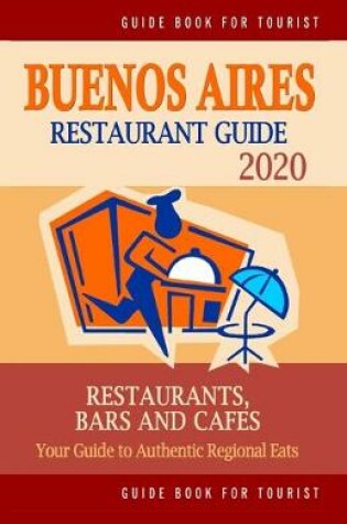 Cover of Buenos Aires Restaurant Guide 2020
