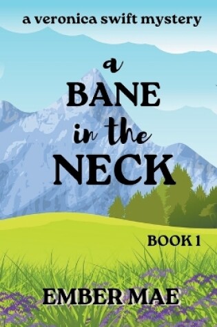 Cover of A Bane in the Neck