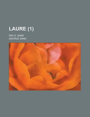Book cover for Laure; Par G. Sand (1 )