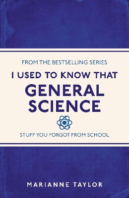 Book cover for I Used to Know That: General Science