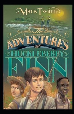 Book cover for Adventures of Huckleberry Finn (Illustrated & Annotated)