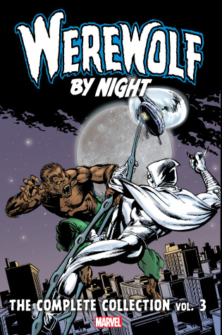 Cover of Werewolf by Night: The Complete Collection vol. 3