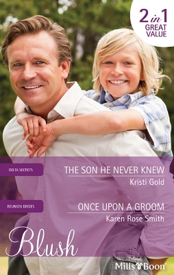 Book cover for The Son He Never Knew/Once Upon A Groom