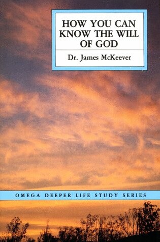 Cover of How You Can Know the Will of God