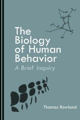 Cover of The Biology of Human Behavior
