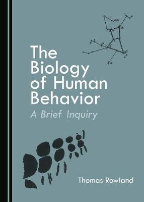 Cover of The Biology of Human Behavior