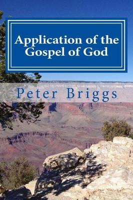 Book cover for Application of the Gospel of God