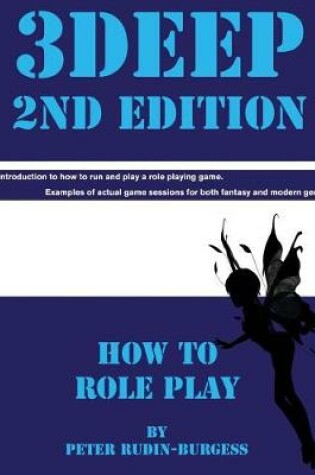 Cover of 3deep 2nd Edition How to Role Play