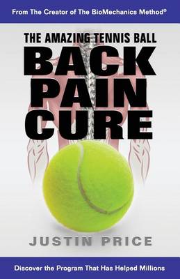 Book cover for The Amazing Tennis Ball Back Pain Cure