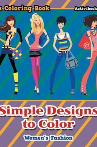 Cover of Simple Designs to Color