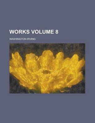 Book cover for Works (Volume 8)