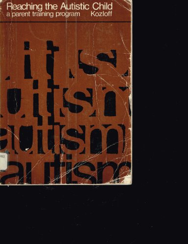 Cover of Reaching the Autistic Child