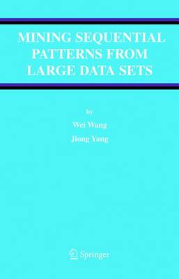 Book cover for Mining Sequential Patterns from Large Data Sets