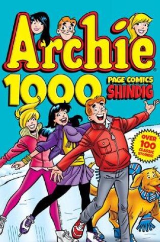 Cover of Archie 1000 Page Comics Shindig