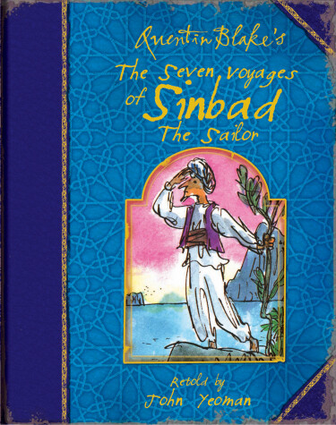 Book cover for Quentin Blake's The Seven Voyages of Sinbad the Sailor