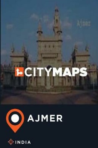 Cover of City Maps Ajmer India